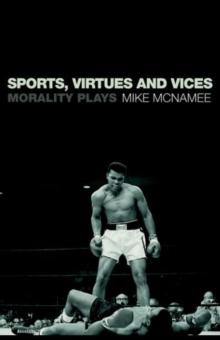 Sports, Virtues and Vices : Morality Plays