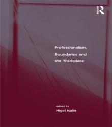 Professionalism, Boundaries and the Workplace