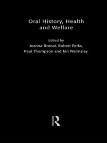 Oral History, Health and Welfare