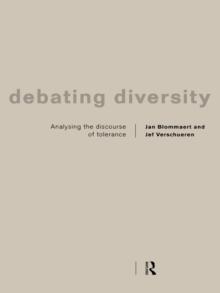 Debating Diversity : Analysing the Discourse of Tolerance