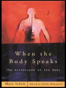 When the Body Speaks : The Archetypes in the Body