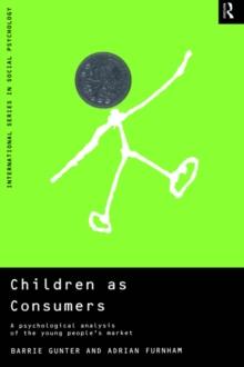 Children as Consumers : A Psychological Analysis of the Young People's Market