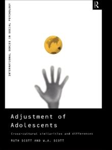 Adjustment of Adolescents : Cross-Cultural Similarities and Differences