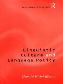 Linguistic Culture and Language Policy