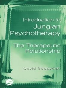 Introduction to Jungian Psychotherapy : The Therapeutic Relationship