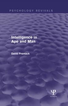 Intelligence in Ape and Man