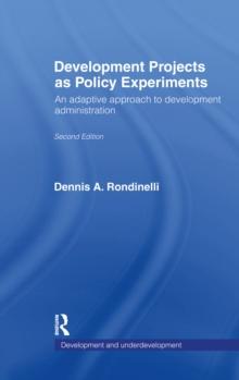 Development Projects as Policy Experiments : An Adaptive Approach to Development Administration