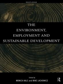 The Environment, Employment and Sustainable Development