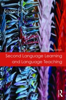 Second Language Learning and Language Teaching : Fifth Edition