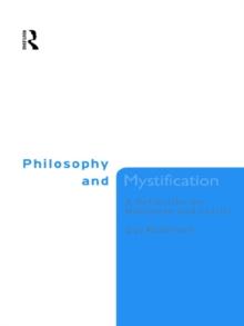 Philosophy and Mystification : A Reflection on Nonsense and Clarity