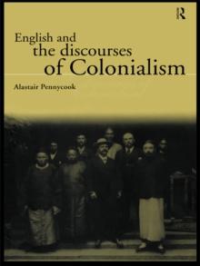 English and the Discourses of Colonialism