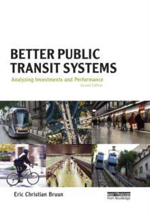 Better Public Transit Systems : Analyzing Investments and Performance