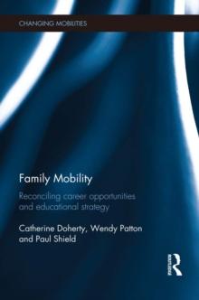 Family Mobility : Reconciling Career Opportunities and Educational Strategy