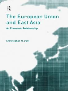 The European Union and East Asia : An Economic Relationship