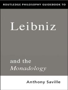 Routledge Philosophy GuideBook to Leibniz and the Monadology