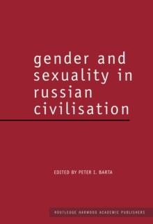 Gender and Sexuality in Russian Civilisation