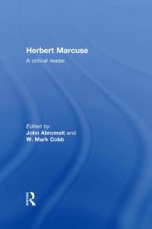 Herbert Marcuse : A Critical Reader