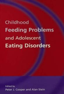 Childhood Feeding Problems and Adolescent Eating Disorders