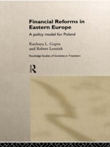 Financial Reforms in Eastern Europe : A Policy Model for Poland