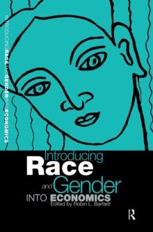 Introducing Race and Gender into Economics