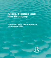 Class, Politics and the Economy (Routledge Revivals)