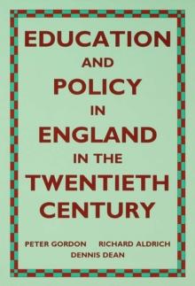 Education and Policy in England in the Twentieth Century