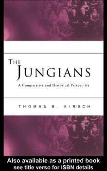 The Jungians : A Comparative and Historical Perspective