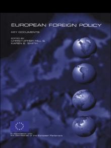 European Foreign Policy : Key Documents