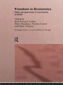 Freedom in Economics : New Perspectives in Normative Analysis