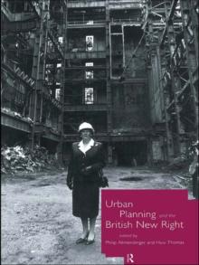 Urban Planning and the British New Right