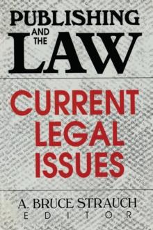 Publishing and the Law : Current Legal Issues