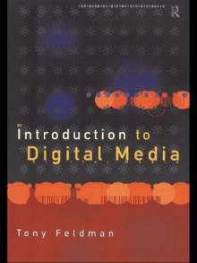 An Introduction to Digital Media