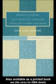 Women Pilgrims in Late Medieval England