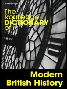 The Routledge Dictionary of Modern British History