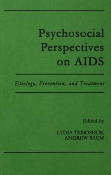 Psychosocial Perspectives on Aids : Etiology, Prevention and Treatment