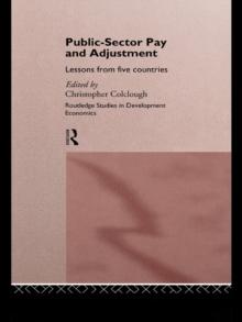 Public Sector Pay and Adjustment : Lessons from Five Countries