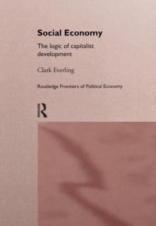 Social Economy : The Logic of Capitalist Development