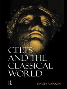 Celts and the Classical World