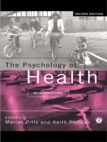 The Psychology of Health : An Introduction