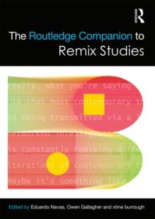 The Routledge Companion to Remix Studies