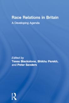 Race Relations in Britain : A Developing Agenda