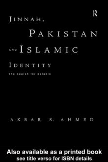 Jinnah, Pakistan and Islamic Identity : The Search for Saladin