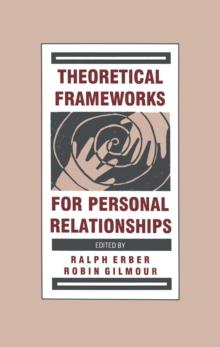 Theoretical Frameworks for Personal Relationships