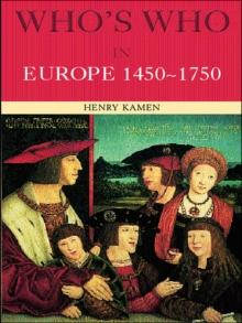 Who's Who in Europe 1450-1750