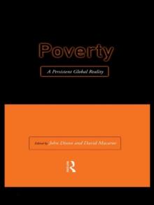 Poverty : A Persistent Global Reality