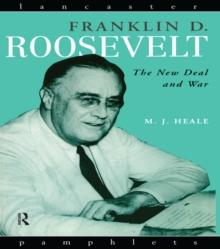 Franklin D. Roosevelt : The New Deal and War