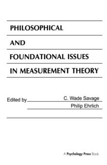 Philosophical and Foundational Issues in Measurement Theory