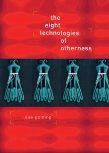 The Eight Technologies of Otherness