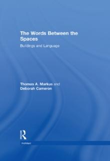 The Words Between the Spaces : Buildings and Language