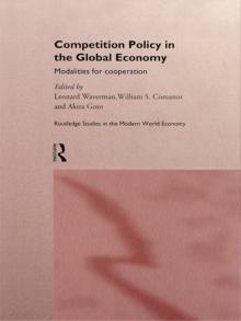 Competition Policy in the Global Economy : Modalities for Co-operation